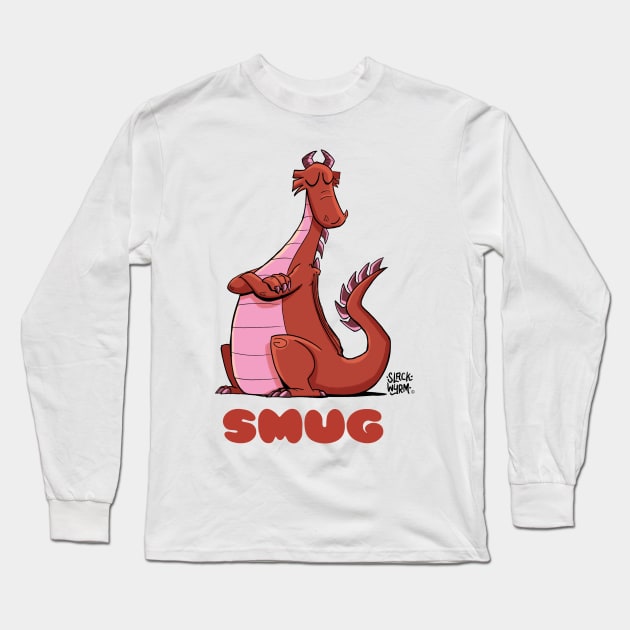 Smug Wyrm Long Sleeve T-Shirt by Slack Wyrm